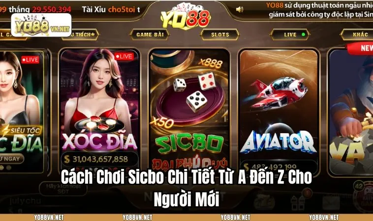 Cách Chơi Sicbo Chi Tiết Từ A Đến Z Cho Người Mới