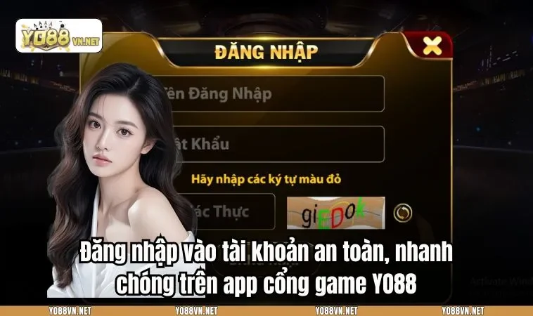 Đăng nhập vào tài khoản an toàn, nhanh chóng trên app cổng game YO88