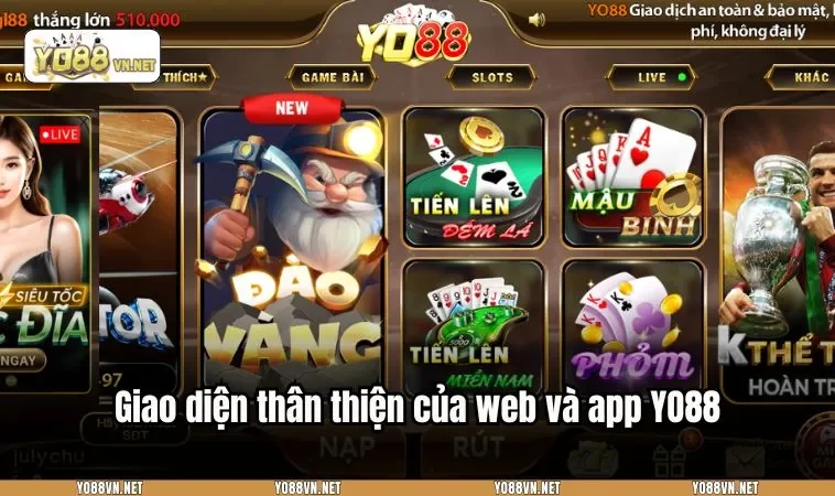 Giao diện thân thiện của web và app YO88