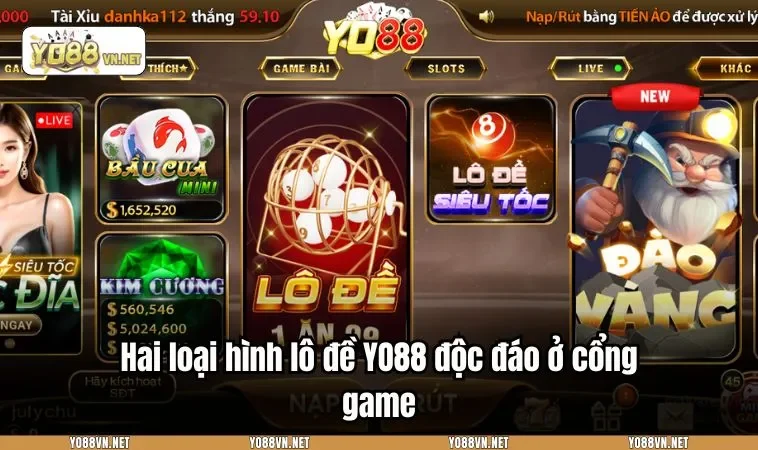 Hai loại hình lô đề YO88 độc đáo ở cổng game