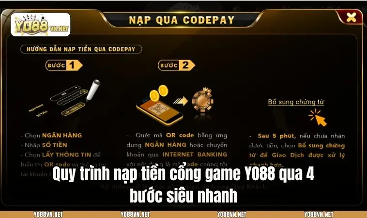 Quy trình nạp tiền cổng game YO88 qua 4 bước siêu nhanh