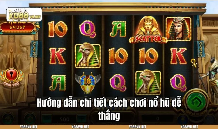Hướng dẫn chi tiết cách chơi nổ hũ dễ thắng